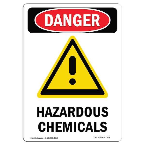 Safety Sign, OSHA Danger, 24" Height, Hazardous Chemicals, Portrait, D-1824-V-1308